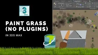 How To Paint on Grass in 3ds Max Using Object Paint (no plugins)