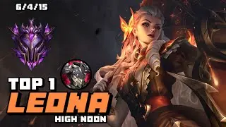 Wild Rift Leona - Top 1 Leona High Noon Gameplay Ex-Grandmaster Ranked