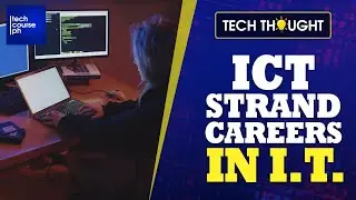 ICT Strand Careers in IT | Tech Thought