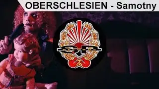 OBERSCHLESIEN - Samotny [OFFICIAL VIDEO]