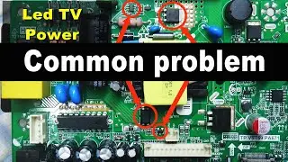 LED TV power problem.