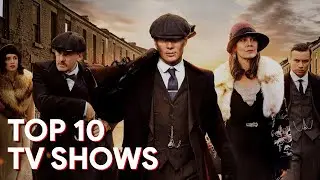 Top 10 Best TV Shows to Watch Now!