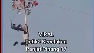 Viral..!! detik-detik kecelakaan panjat pinang 17 agustus