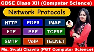 Network Protocols | Computer Networks | CBSE CLASS 12 | COMPUTER SCIENCE