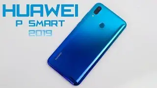 Huawei P Smart 2019 Review - A Great Contender
