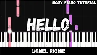 Lionel Richie - Hello (Easy Piano Tutorial)