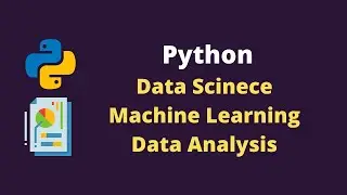 Data Science with Python Course for Beginners | Python Machine Learning | Data Analysis with Python