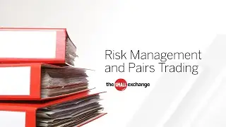 Risk Management and Pairs Trading