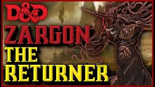 Zargon: The Unkillable Elder Evil - D&D Lore