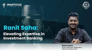 Ranit Saha’s Journey: From Investment Banking Associate to Expert with IIM Calcutta