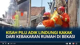 Kisah Pilu Adik Lindungi Kakak yang sedang Hamil dari Kebakaran Rumah di Bekasi, Tewas Terbakar