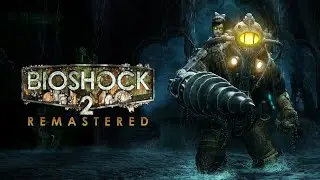 First Hour With BioShock 2 Remastered On Nintendo Switch