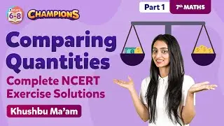 Comparing Quantities Class 7 Maths (Chapter 8) Full NCERT Exercise Solutions | BYJU'S - Class 7