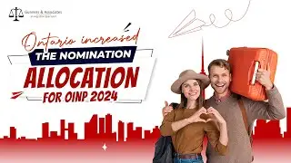 Ontario nomination allocation 2024 | Canada immigration news| OINP 2024