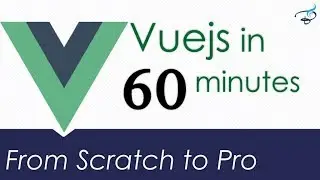 Vuejs 2.0 in just 60 min | Vuejs 2018 from scratch to pro