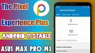 Pixel Experience Plus Stable + Advance Features* Asus Max Pro M1