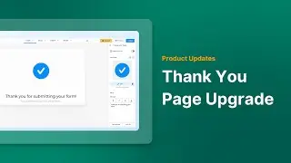 Product Updates: Thank You Page Upgrade | 123FormBuilder