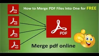 How to Merge PDF Files into One for FREE | Combine pdf