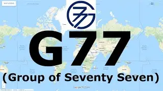 G77 (Group of Seventy Seven) | International Organization | NaRvi Academy