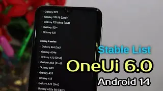 Samsung OneUi 6.0 Android 14 Full Update List Rollout