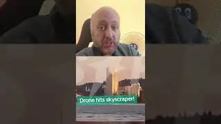 Drone hits skyscraper!