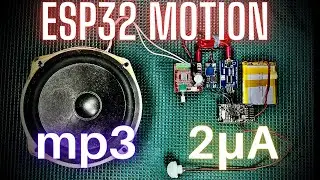 2uA Ultra low Power Motion Sensor that Plays mp3 Files and Sends Notifications - ESP32 (trigBoard)