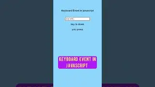 Keyboard Event in Javascript||#shorts #short #javascript #dealwithcode #events