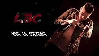 La Banda de Carlitos |  Viva la soltería | #LBC 💣