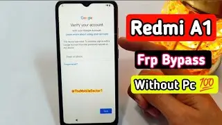 Redmi A1 Frp Bypass Without Pc 💯 | Redmi A1 Google Account Unlock Without Pc 🔥