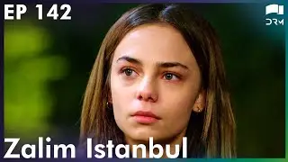 Zalim Istanbul - Episode 142 | Turkish Drama | Ruthless City | Urdu Dubbing | RP1Y