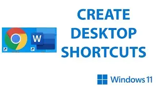 How to make desktop shortcuts on Windows 11