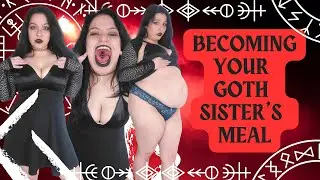 Becoming Your Goth Step-Sister's Meal -VORE (Preview / MATURE AUDIENCES ONLY!!)