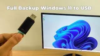 How to full backup Win 11 to USB drive