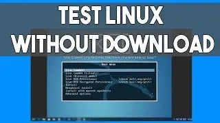 How To Test Any Linux Operating System Without Downloading Them