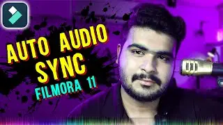 FILMORA 11 | NEW FEATURE AUTO AUDIO SYNC | MATCH AUDIO WITH VIDEO IN FILMORA 11 TUTORIAL [HINID]