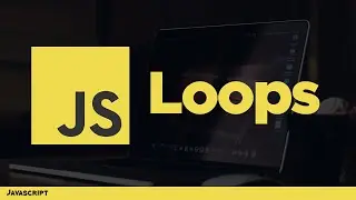 Javascript Tutorial : Loops in Javascript [Tutorial for Beginners]📰