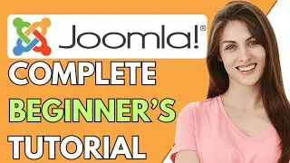 Joomla Tutorial For Beginners | Joomla Tutorial 2024 (Step-By-Step Tutorial)