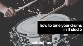 How to Tune Your DRUMS in fl studio