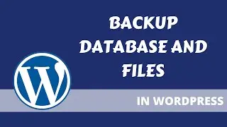 how to backup database and files in wordpress in 2022