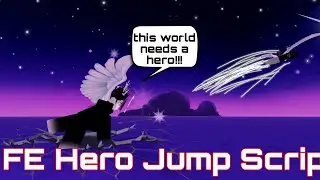 Roblox Script FE Hero Jump, роблокс скрипты