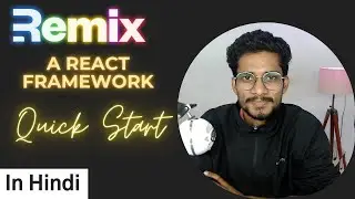 Remix, A React Framework  🚀 In Hindi