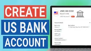 How to Open A US Bank Account Online From Any Country | Create Digital USA Bank Account