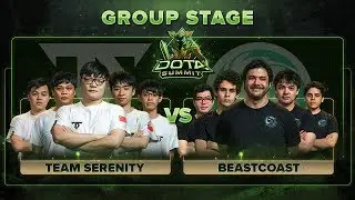 Serenity vs beastcoast Game 1 - Dota Summit 10: Group Stage w/ Alliance Commentary