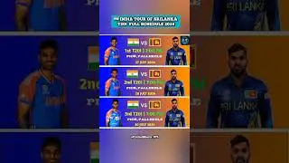 🇮🇳 INDIA TOUR OF SRILANKA T20I  FULL SCHEDULE 2024 