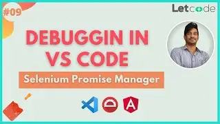 How to debug Protractor Script in VS Code  | Protractor tutorial | LetCode
