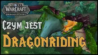 Czym jest Dragonriding - World of Warcraft Dragonflight