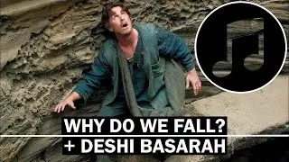 Why Do We Fall - With Enhanced Deshi Basara Chant