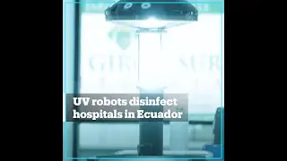 Ecuador hospital fights against coronavirus with UV robots