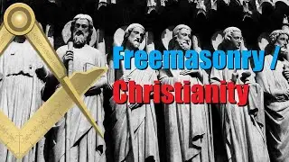 Freemasonry - Are Freemasonry and Christianity Compatible?