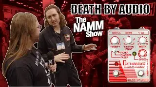 Death by Audio - Disturbance Exclusive First Look NAMM 2023